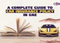 Car Insurance in UAE | The Complete Guide - Money Clinic